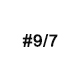 #9/7 